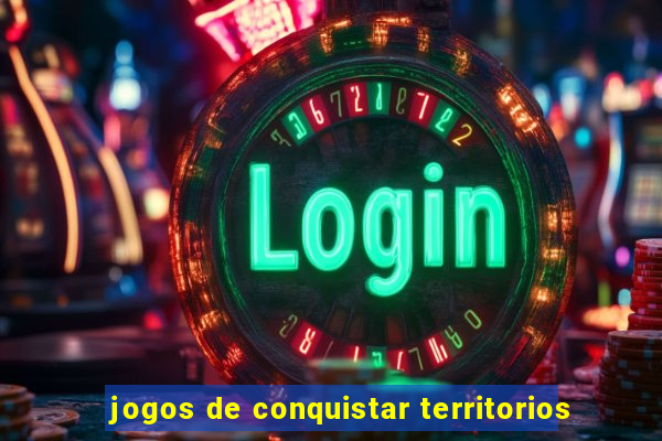 jogos de conquistar territorios